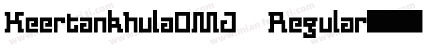 KeertankhulaOMJ Regular字体转换